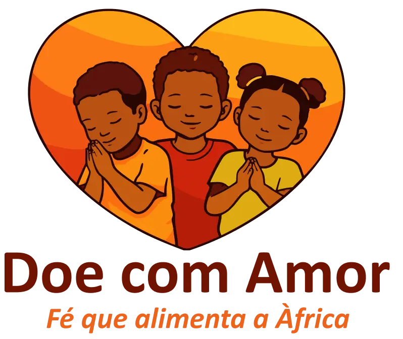 Doe com Amor - Fé que alimenta a África